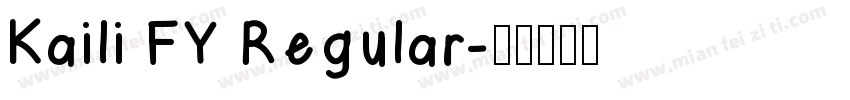 Kaili FY Regular字体转换